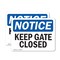 Signmission Keep Gate Closed, 10 in W x Rectangle, Vinyl Decal OS-2PACK-NS-D-710-L-13809 - alternate 1